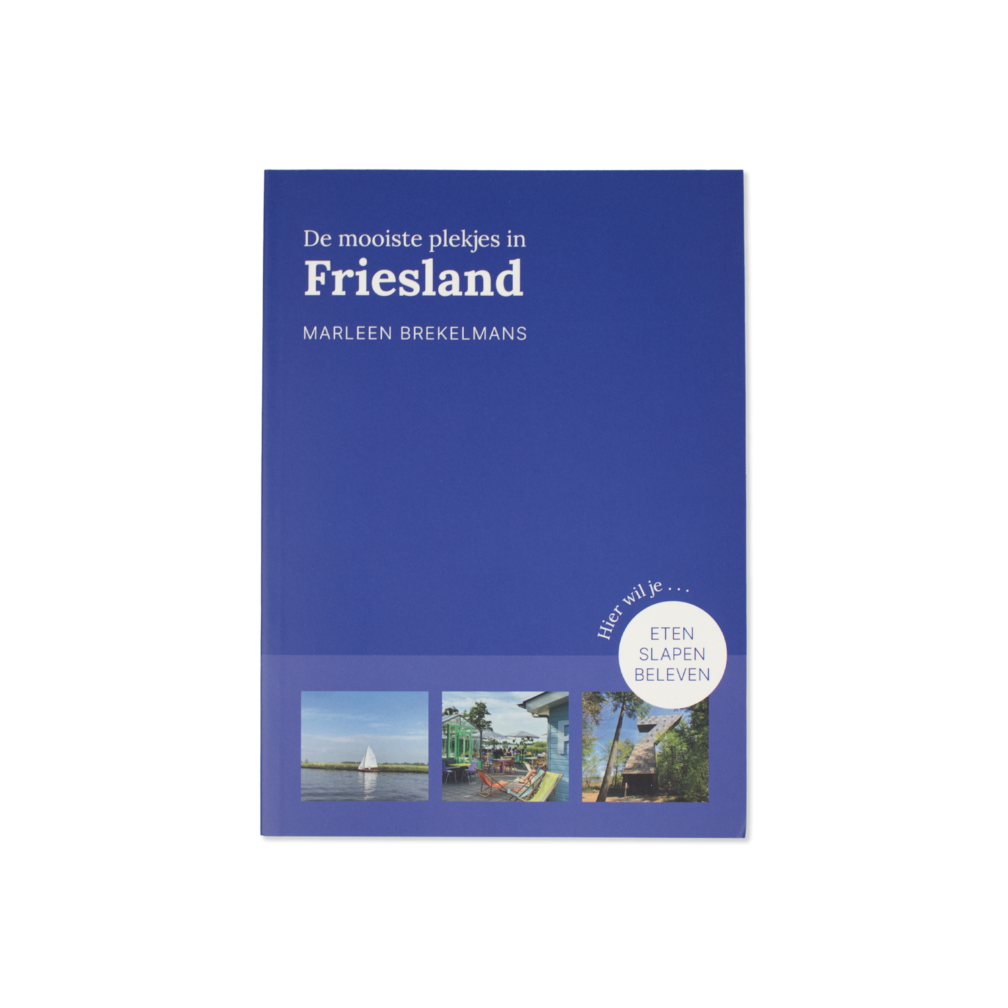 De mooiste plekjes in Friesland