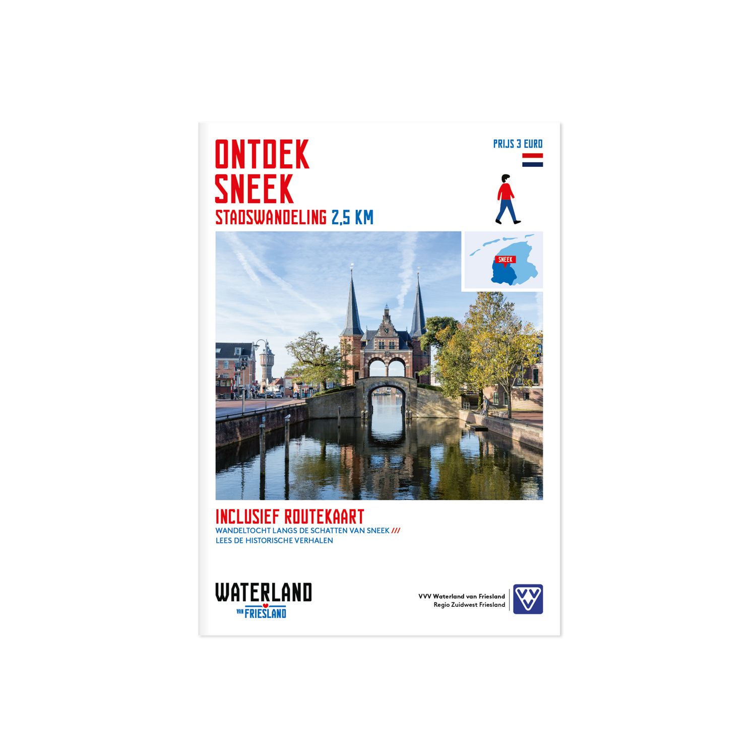 Voorzijde van de wandelroute Ontdek Sneek met een foto van de Waterpoort en de gracht in het historische centrum van Sneek.