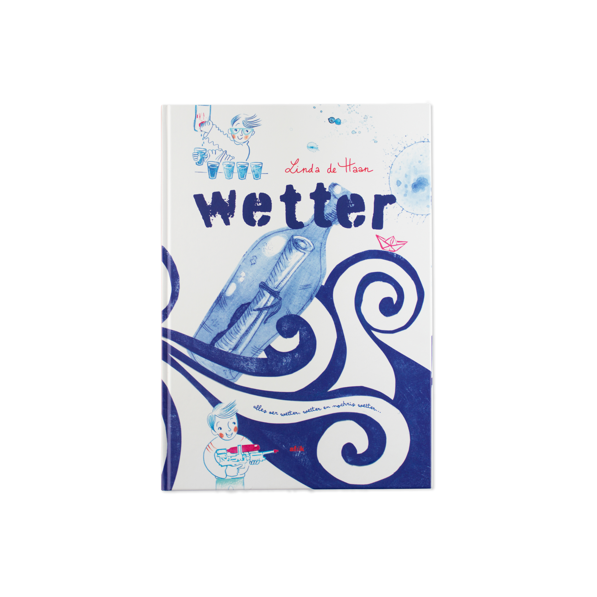 Boek Wetter van Linda de Haan met illustraties van een fles in de zee, golven en spelende kinderen.